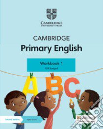 Cambridge Primary English. Workbook. Per la Scuola media. Con Contenuto digitale per accesso on line. Vol. 1 libro