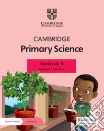 Cambridge primary science. Stage 3. Workbook. Per la Scuola elementare. Con Contenuto digitale per accesso on line libro di Cross Alan; Baxter Fiona; Board Jon