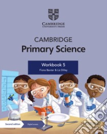 Cambridge primary science. Stage 5. Workbook. Per la Scuola elementare. Con Contenuto digitale per accesso on line libro di Cross Alan; Baxter Fiona; Board Jon