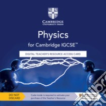 Cambridge IGCSE physics. Teacher's resource. Per le Scuole superiori. Con e-book. Con espansione online libro