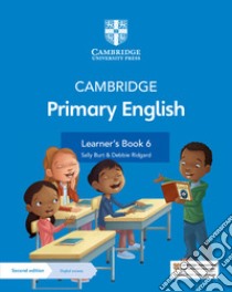 Cambridge Primary English. Learner's book. Per la Scuola media. Con Contenuto digitale per accesso on line. Vol. 6 libro