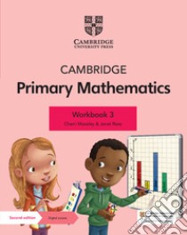 Cambridge primary mathematics. Workbook 3. Per la Scuola elementare. Con e-book. Con espansione online libro