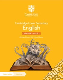 Cambridge lower secondary english. Learner's book. Per la Scuola media. Con espansione online. Vol. 7 libro di Elsdon Graham; Menon Esther