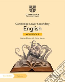 Cambridge lower secondary english. Workbook. Per la Scuola media. Con espansione online. Vol. 7 libro di Menon Esther; Elsdon Graham