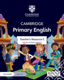 Cambridge Primary English. Teacher's resource. Per la Scuola media. Con Contenuto digitale per accesso on line. Vol. 5 libro