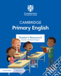 Cambridge Primary English. Teacher's resource. Per la Scuola media. Con Contenuto digitale per accesso on line. Vol. 6 libro