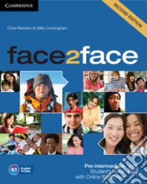 Face2face. Pre-intermediate. Student's book. Per le Scuole superiori. Con espansione online libro di Redston Chris