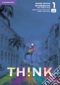 Think. Level 1. Workbook. Per le Scuole superiori. Con e-book. Con espansione online libro di Puchta Herbert; Stranks Jeff; Lewis-Jones Peter