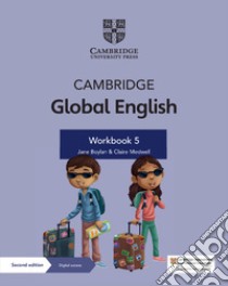 Cambridge Global English. Stage 5. Workbook. Per la Scuola media. Con espansione online libro