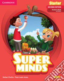 Super minds starter. Student's book. Per la Scuola elementare. Con e-book. Con espansione online libro