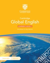 Cambridge global english. Stage 7. Learner's book. Per la Scuola media. Con espansione online libro