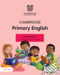 Cambridge Primary English. Workbook. Per la Scuola media. Con Contenuto digitale per accesso on line. Vol. 3 libro