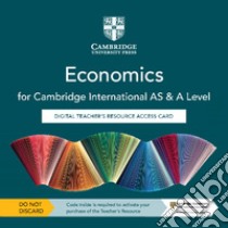 Cambridge International AS and A Level Economics. Per le Scuole superiori libro di Bamford Colin, Grant Susan