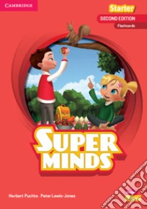 Super Minds. Starter. Flashcards. Per la Scuola elementare libro