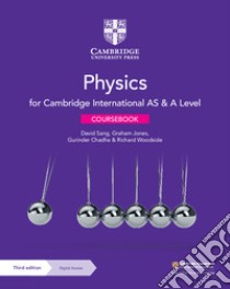 Cambridge international AS & A level physics. Wiith elevate. Coursebook. Per le Scuole superiori. Con espansione online libro di Sand David; Jones Graham; Chadha Gurinder