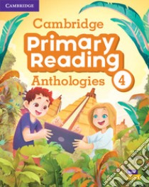 Cambridge primary reading anthologies. Level 4. Student's book. Con CD-Audio libro