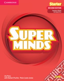 Super Minds. Starter. Teacher's book. Per la Scuola elementare. Con e-book. Con espansione online libro