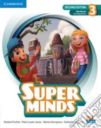 Super Minds. Level 3. Workbook. Per la Scuola elementare. Con e-book. Con espansione online libro