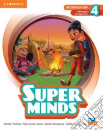 Super Minds. Level 4. Workbook. Per la Scuola elementare. Con e-book. Con espansione online libro