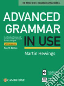 Advanced grammar in use. Book. With answers. Per le Scuole superiori. Con e-book libro di Hewings Martin