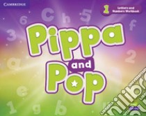 Pippa and Pop. Level 1. Letters and numbers. Workbook libro di Nixon Caroline; Tomlinson Michael