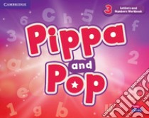 Pippa and Pop. Level 3. Letters and numbers. Workbook libro di Nixon Caroline; Tomlinson Michael
