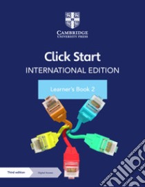 Click start. International edition. Learner's book. Per la Scuola elementare. Con Contenuto digitale per accesso on line. Vol. 2 libro