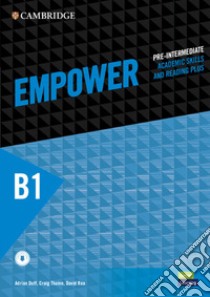 Empower. Student's book. Pre-Intermediate. With Academic Skills and Reading Plus. Per le Scuole superiori. Con espansione online libro