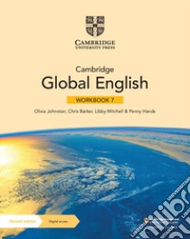 Cambridge global english. Stage 7. Workbook. Per la Scuola media. Con espansione online libro