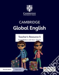 Cambridge Global English Stage 1-6. Teacher's resource 5. Per la Scuola media. Con Contenuto digitale per accesso on line libro