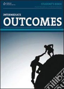 Outcomes. Intermediate. Student's book-Workbook. Per le Scuole superiori. Con CD Audio. Con espansione online libro di Dellar Hugh, Walkley Andrew