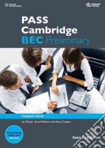 Pass Cambridge BEC preliminary. Student's book. Per le Scuole superiori. Vol. 1 libro