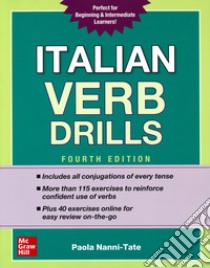 Italian Verb Drills libro di Nanni Tate Paola