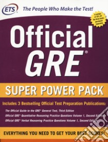 Official GRE super power pack: The official guide to GRE. General test-Official GRE quantitative reasoning. Practice questions-Official GRE verbal reasoning. Practice questions libro