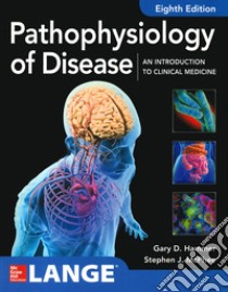 Pathophysiology of disease: an introduction to clinical medicine libro di Hammer Gary D.; McPhee Stephen J.