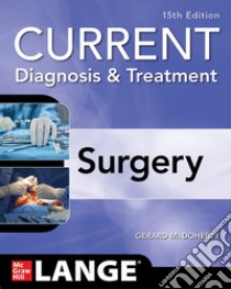 Current diagnosis and treatment surgery libro di Doherty Gerard M.