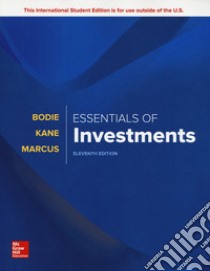 Essentials of investements libro di Bodie Zvi; Kane Alex; Marcus Alan J.