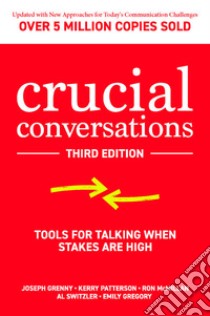 Crucial conversations libro di Grenny Joseph