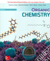 Organic chemistry libro di Carey Francis A.; Giuliano Robert M.; Allison Neil T.