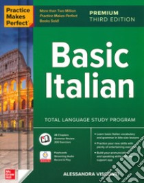 Practice makes perfect. Basic italian libro di Visconti Alessandra