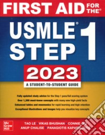 First aid for the USMLE. Step 1 libro di Le Tao; Bhushan Vikas; Sochat Matthew