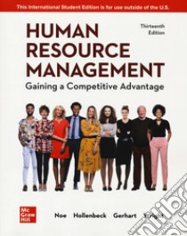 Human resource management. Gaining a competitive advantage. Con Contenuto digitale per download e accesso on line libro di Noe Raymond A.; Hollenbeck John R.; Gerhart Barry