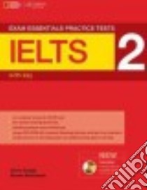 Exam Essential Ielts Pr. Tests 2 + Cd W. Key libro