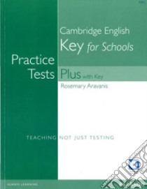 Practice tests plus. Preliminary for schools. Without key. Per le Scuole superiori. Con e-book. Con espansione online libro