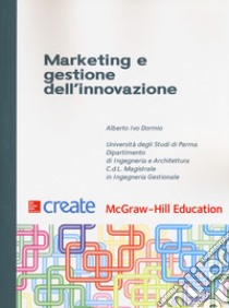 Marketing e gestione dell'innovazione libro