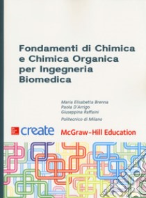 Fondamenti di chimica e chimica organica per ingegneria biomedica libro