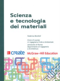 Scienza e tecnologia dei materiali libro