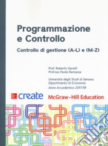 Programmazione e controllo. Controllo di gestione (A-L) e (M-Z) libro