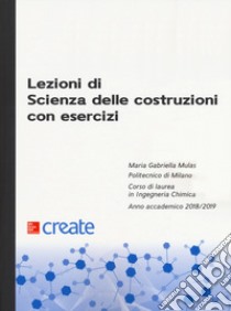 Lezioni di scienza delle costruzioni con esercizi libro