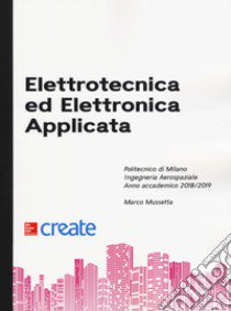 Elettrotecnica e elettronica applicata libro